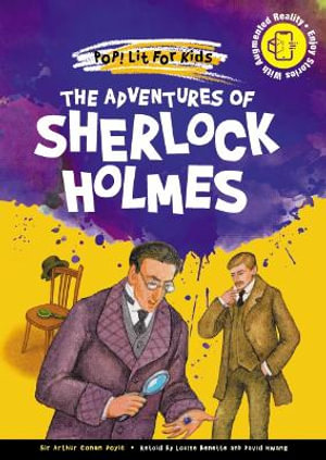 The Adventures Of Sherlock Holmes : Pop! Lit For Kids - Arthur Conan Doyle