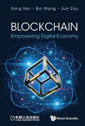 Blockchain : Empowering Digital Economy - Yang Yan