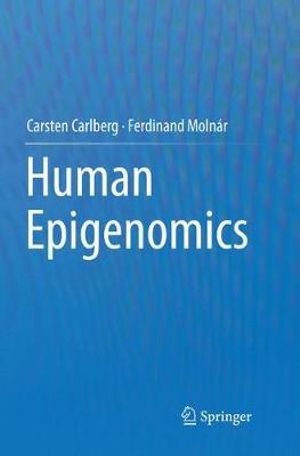 Human Epigenomics - Carsten Carlberg