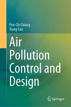 Air Pollution Control and Design - Pen-Chi Chiang