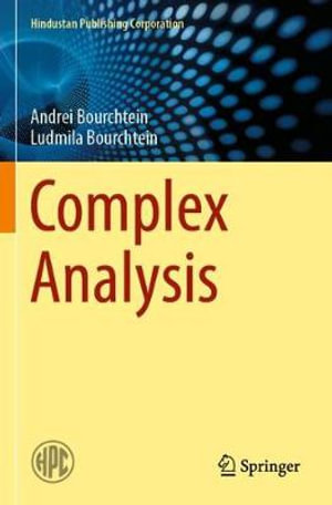 Complex Analysis : Hindustan Publishing Corporation - Andrei Bourchtein