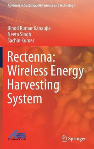 Rectenna : Wireless Energy Harvesting System - Binod Kumar Kanaujia