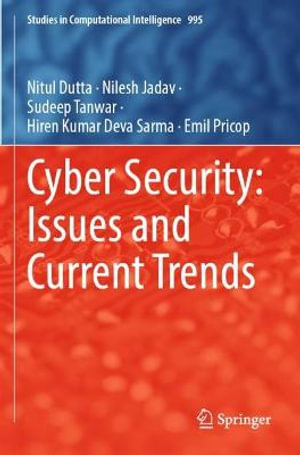 Cyber Security : Issues and Current Trends - Nitul Dutta