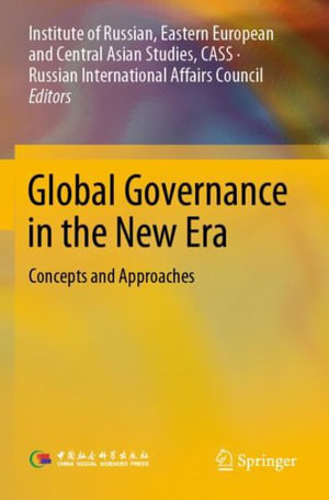 Global Governance in the New Era : Concepts and Approaches - Eastern Europea... Institute of Russian