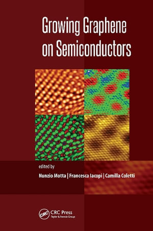 Growing Graphene on Semiconductors - Nunzio Motta