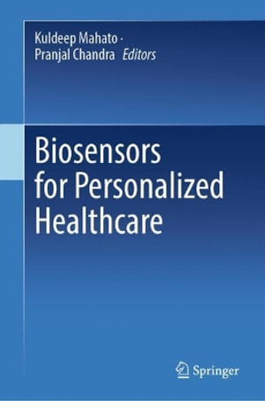 Biosensors for Personalized Healthcare - Kuldeep Mahato