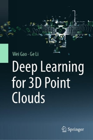 Deep Learning for 3D Point Clouds - Wei Gao