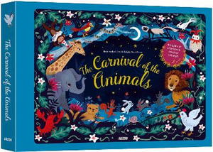 The Carnival of the Animals - Paper Theatre : 6 papercut scenes and musical excepts - Amanda Enright