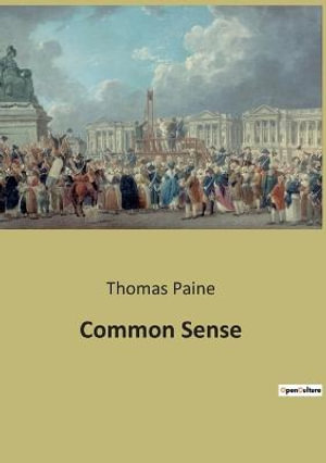 Common Sense - Thomas Paine