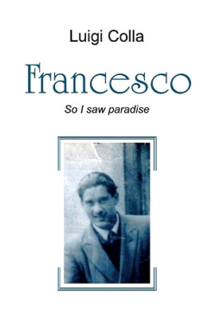 Francesco - English version - Luigi Colla