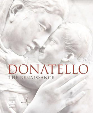 Donatello : The Renaissance - Donatello