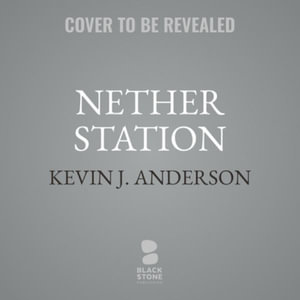 Nether Station - Kevin J. Anderson