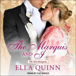 The Marquis and I : Worthingtons - Ella Quinn