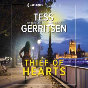 Thief of Hearts : The Tavistock Family - Tess Gerritsen