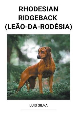 Rhodesian Ridgeback (Leão-da-Rodesia) - Luis Silva