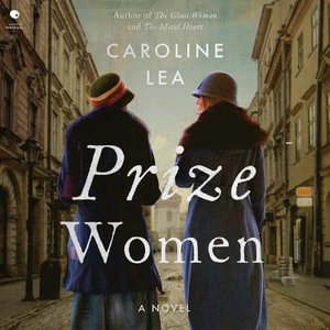 Prize Women - Caroline Lea