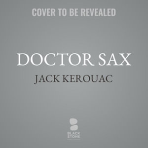 Doctor Sax : Library Edition - Jack Kerouac