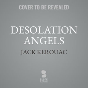 Desolation Angels - Jack Kerouac