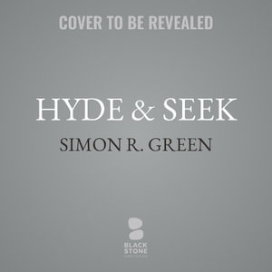 Hyde & Seek : Jekyll & Hyde - Simon R. Green