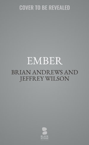 Ember : Tier One Thrillers - Jeffrey Wilson