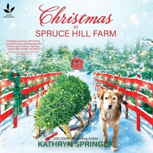 Christmas at Spruce Hill Farm - Kathryn Springer