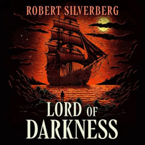 Lord of Darkness - Robert Silverberg