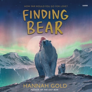 Finding Bear - Hannah Gold