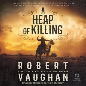 A Heap of Killing - Robert Vaughan