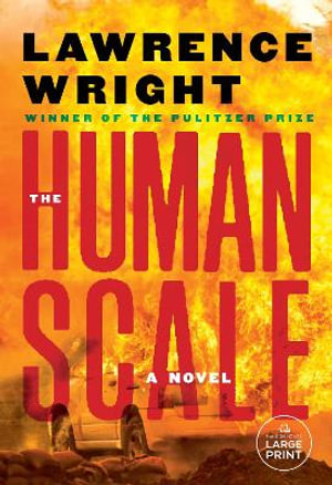 The Human Scale - Lawrence Wright