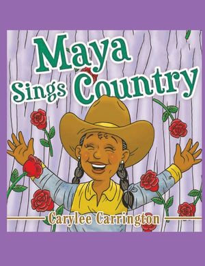 Maya Sings Country - Carrington