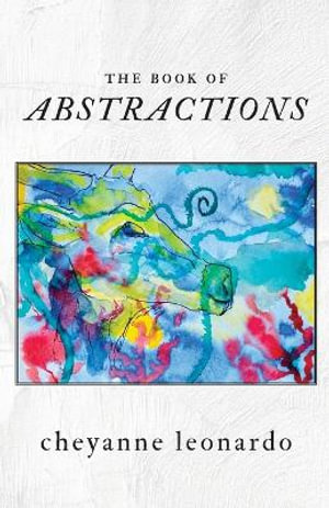 The Book of Abstractions - Cheyanne Leonardo