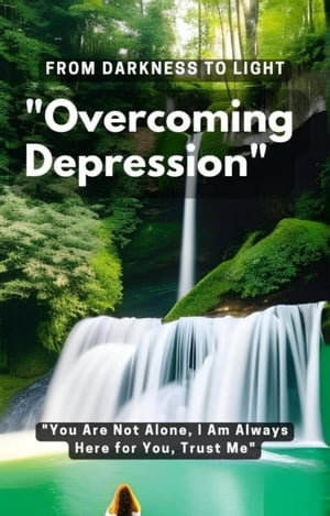 Overcoming Depression - Mr.Light 369