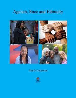 Ageism, Race and Ethnicity - Alan S. Gutterman