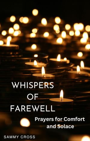 Whispers of Farewell - Sammy Cross