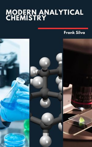 Modern Analytical Chemistry - Frank Silva