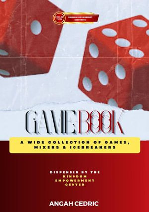 Game Book : Kingdom Empowerment Resources - Angah Cedric