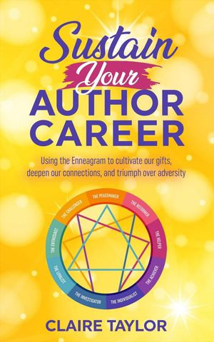 Sustain Your Author Career - Claire Taylor