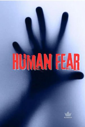 Human Fear - Alex Wood