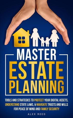 Master Estate Planning - Alex Reed