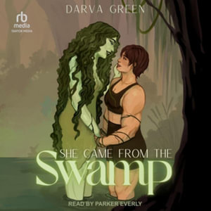 She Came from the Swamp - Darva Green