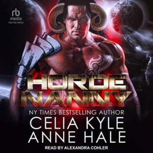 Horde Nanny : Vahking Horde - Celia Kyle