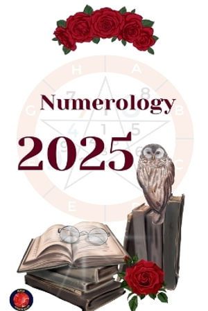 Numerology 2025 - Alina Rubi