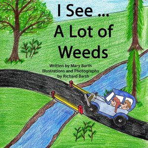I See... A Lot of Weeds - Mary Barth