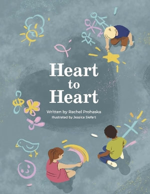 Heart to Heart - Rachel Prohaska