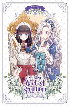 Not-Sew-Wicked Stepmom, Vol. 2 : NOT SEW WICKED STEPMOM GN - Iru