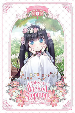 Not-Sew-Wicked Stepmom, Vol. 3 : NOT SEW WICKED STEPMOM GN - Iru