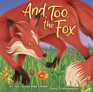 And, Too, the Fox - Ada Limón