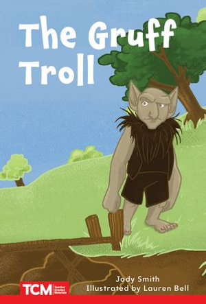 The Gruff Troll : Level 2: Book 5 - Jodene Smith