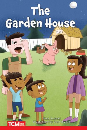 The Garden House : Level 2: Book 18 - Nick Suivski