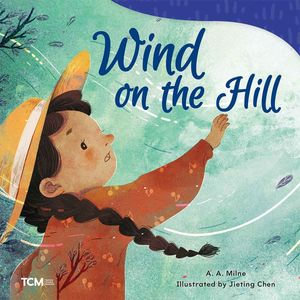 Wind on the Hill : Exploration Storytime - A.A. Milne